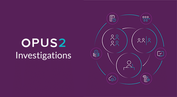 Opus2 Investigations