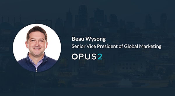 Opus 2 Beau Wysong